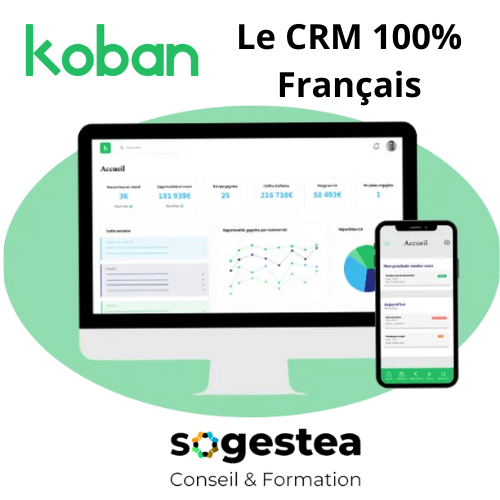KOBAN CRM 100% Français commercialisé par SOGESTEA conseil et Formation